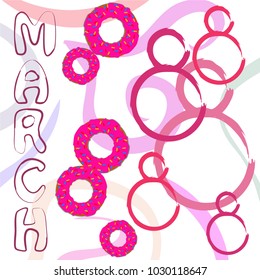 Greeting card for March 8. International Women's Day. Donuts with glaze, abstraction, vector illustration.
