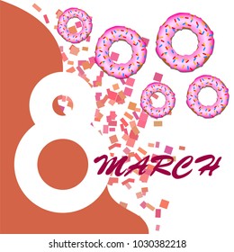 Greeting card for March 8. International Women's Day. Donuts with glaze, abstraction, vector illustration.