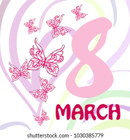 Greeting card for March 8. International Women's Day. Butterfly, abstraction, vector illustration.