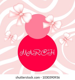 Greeting card for March 8. International Women's Day. Bow, abstraction, vector illustration.