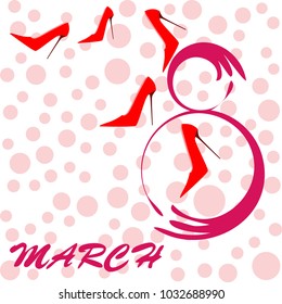 Greeting card for March 8. International Women's Day. Women's shoes, high heels, abstraction, vector illustration.