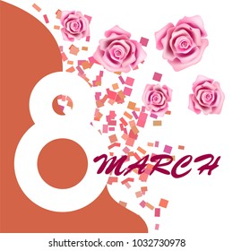 Greeting card for March 8. International Women's Day. Roses, fresh flowers, abstraction, vector illustration.