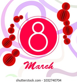 Greeting card for March 8. International Women's Day. Eight, figure, paper, abstraction, vector illustration.