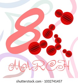 Greeting card for March 8. International Women's Day. Eight, figure, paper, abstraction, vector illustration.