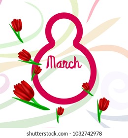 Greeting card for March 8. International Women's Day. Tulip, fresh flowers, abstraction, vector illustration.