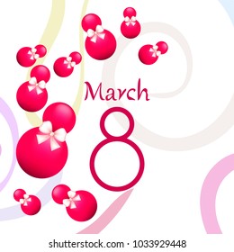 Greeting card for March 8. International Women's Day. Eight, figure, sphere, atrass bow, abstraction, vector illustration.