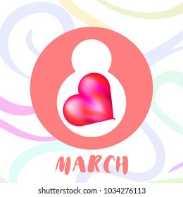 Greeting card for March 8. International Women's Day. Balloon in the shape of a heart, abstraction, vector illustration.