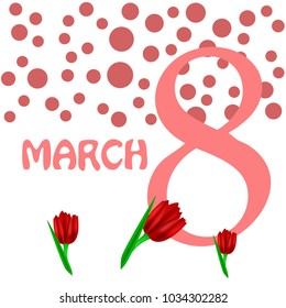 Greeting card for March 8. International Women's Day. Tulip, fresh flowers, abstraction, vector illustration.
