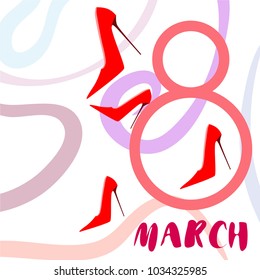 Greeting card for March 8. International Women's Day. Women's shoes, high heels, abstraction, vector illustration.