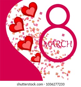 Greeting card for March 8. International Women's Day. Red heart, abstraction, vector illustration.