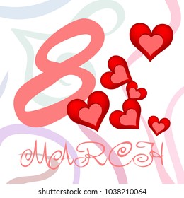 Greeting card for March 8. International Women's Day. Red heart, abstraction, vector illustration.
