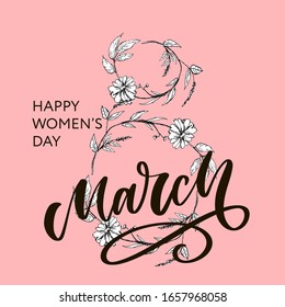 Greeting card with March 8 lettering calligraphy text flowers Women's day