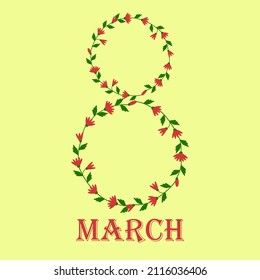 Greeting card from March 8. Vector illustration of number 8 from flowers and an inscription. Congratulations on International Women's Day.