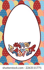 Greeting card material with egg-shaped space and Happy Easter letters on the background of lined eggs with patterns
