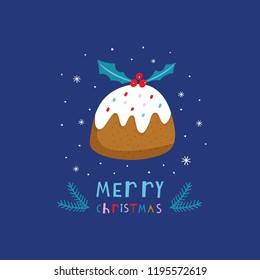 Greeting card: Merry Christmas. Creative hand drawn card for winter holidays with Christmas pudding. Vector cartoon illustration. Hand drawn typography poster. Xmas design. 