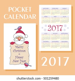 Greeting card merry Christmas and happy New Yearwith the image of funny Santa Claus. Pocket calendar 2017.