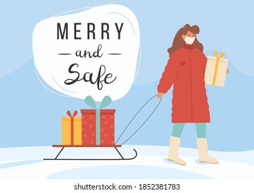 Greeting card with Merry and Safe caption. Modern young girl carries a gifts on sled wearing face mask. Woman with presents doing Xmas celebration shopping during pandemia. Vector illustration.
