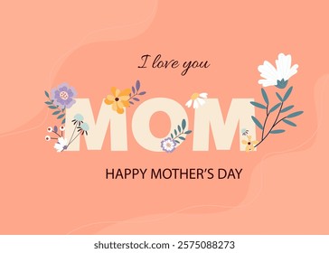 Greeting card for mom. Happy Mother's Day. Banner decorated with vector flowers in folk style. Vector illustration. Spring poste