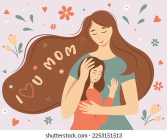 Greeting card of mother hugging her daughter. Motherhood, fatherhood, childhood, mother's day, happy family concept. Vector illustration for poster, banner, postcard, poster.