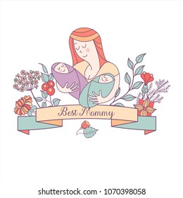 Greeting card mother's day. The best mom. A pretty mother holds cute baby. Linear illustration. Vector emblem. The floral pattern.