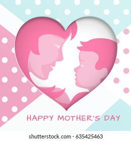 Greeting card for mother's day with cut out paper heart with mother and her baby stylized pink silhouettes, dotted background, paper cut out art style. Vector illustration, all layers are isolated