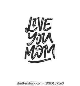 Greeting card for Mother's day. Hand drawn lettering.