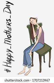 The greeting card for Mother's day. Illustration of tired woman on chair. The woman in depression. Postpartum depression