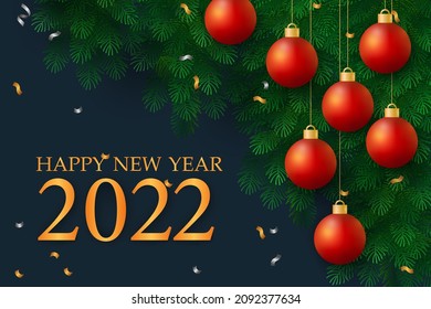 The Greeting card of New year with number 2022 and lettering happy for celebrate with hanging ball decoration, vector illustration