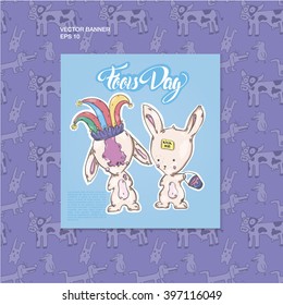 Greeting card on the day of the fool. Fun and funny cards. April Fools Day. vector illustration