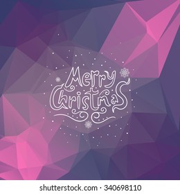 Greeting card on the polygon background and text Merry Christmas. New Year illustration