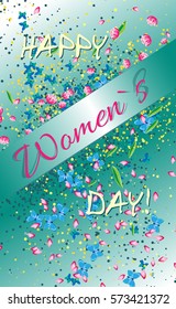 Greeting card on Woman`s day. Gradient background with flowers and butterflies and inscription on the diagonal tape.