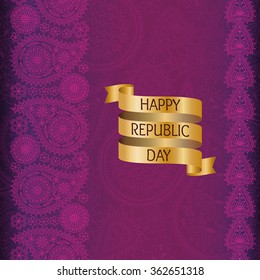 Greeting card with paisley elements. Flag of India. Golden ribbon with text Happy Republic Day.  Good for invitations with republic day and independence day in India.  Purple colors.
