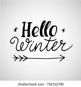 Greeting card with phrase Hello Winter. Vector isolated illustration: brush calligraphy, hand lettering. Inspirational typography poster. For calendar, postcard, label and decor