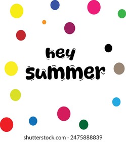 Greeting card with phrase Hey summer. Vector isolated illustration: brush calligraphy, hand lettering. Inspirational typography poster. For calendar, postcard, label and decor