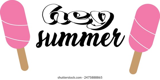 Greeting card with phrase Hey summer. Vector isolated illustration: brush calligraphy, hand lettering. Inspirational typography poster. For calendar, postcard, label and decor