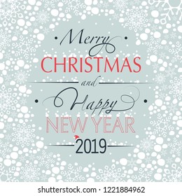 Greeting card. The phrase merry christmas and happy new year and numbers: two, zero, one ,nine on a gray background in the oval. On the letters and the background of snow and snowflakes are falling.