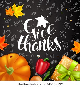 Greeting card with pumpkin, vegetables and Maple Leaves. Handwritten modern calligraphy inscription Give Thanks. Hand drawn doodles. Black background. Vector illustration. Brush lettering.