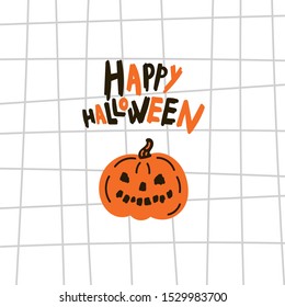 Greeting card with pumpkin.Halloween party invitations with handwritten calligraphy and notebook paper texture cell template.Happy Halloween text.Flat design.Vector.Poster 