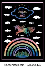 Greeting card with rainbow, unicorn, clouds and lettering dreams are real on the black background. Vector watercolor illustration with positive vibes