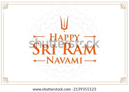 Greeting card for Ram Navami , a Hindu festival celebrated of Lord Ram, background, greeting card , poster, banner design