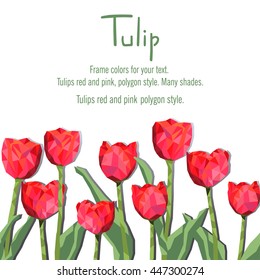 Greeting card with red tulips. Polygon style flowers. Vector illustration on white background