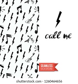 Greeting card with rock-style seamless pattern, text: call me. Hand drawn graphic rock music attributes doodle elements. Vector template for music band, concert, party. Invitation, postcard or flyer.