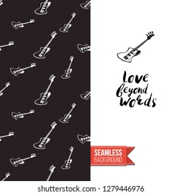 Greeting card with rock-style seamless pattern, text: love beyond words. Hand drawn graphic rock music attributes doodle elements. Vector template for music band, concert, party.