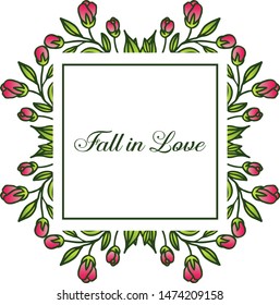 Greeting card romantic and text fall in love, with style of leaf floral frame elegant. Vector