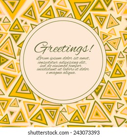 Greeting card with sample "lorem ipsum" text in round frame. Seamless background with hand drawn triangles.  Violet, purple, pink colors. Clipping mask is used, vector illustration