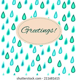 Greeting card with sample text on an ornamental background made of hand drawn raindrops in ethnic style, vector illustration, clipping mask is used