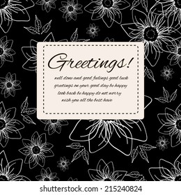 Greeting card with sample text on a black background with hand drawn line white flowers. Clipping mask is used. Vector illustration. Rectangle frame.
