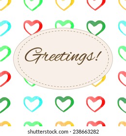 Greeting card with sample text and oval frame on a seamless background with colorful watercolor hearts. Clipping mask is used, vector illustration.