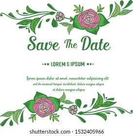 Greeting card of save the date, with decoration art of pink rose floral frame. Vector