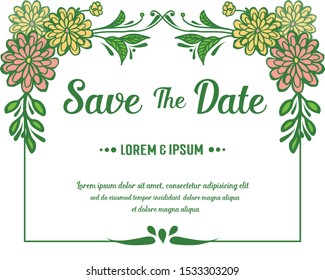 Greeting card save the date, ornament of colorful flower frame. Vector